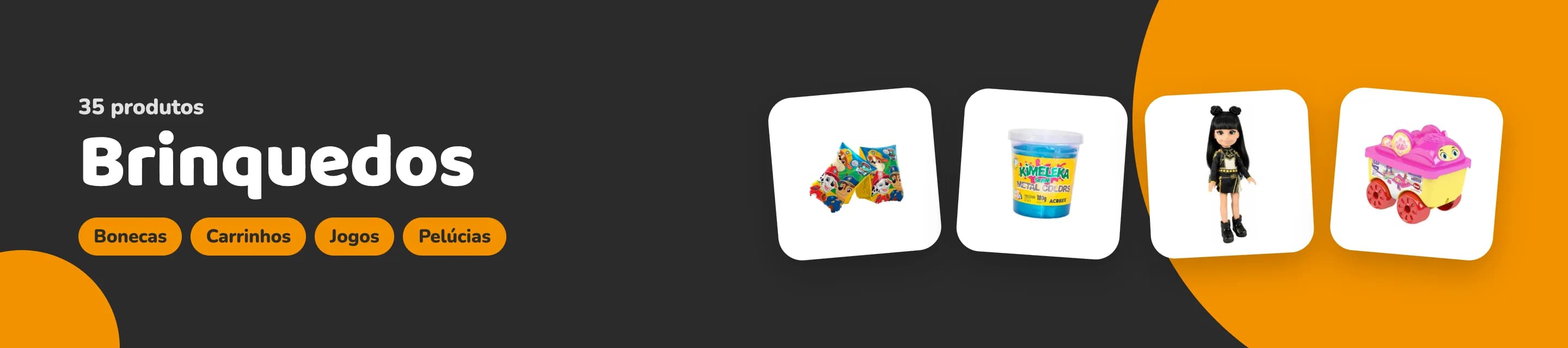 Brinquedos: tem na Éde