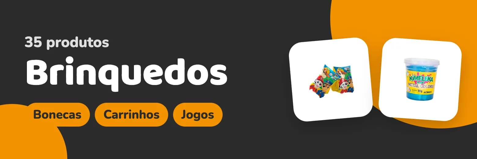Brinquedos: tem na Éde