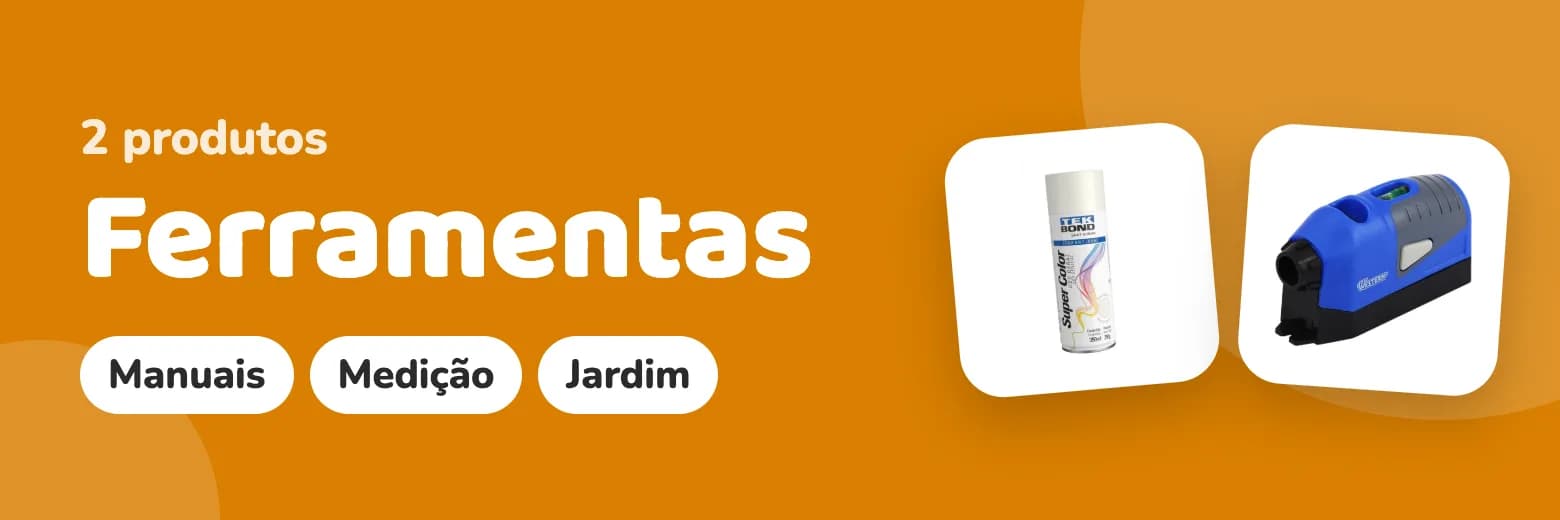 Ferramentas: tem na Éde